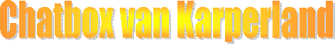 Chatbox van Karperland lekker even chatten over alles wat maar met vissen te maken heeft bv karpers,snoek,snoekbaars,voeren,vakantie enz,enz